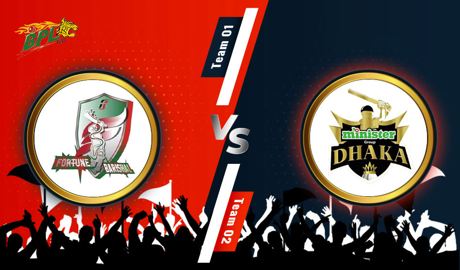 BANGABANDHU BPL 202 FORTUNE BARISTAL VS MINISTER GROUP DHAKA MATCH DETAILS, TEAM NEWS, PITCH REPORT AND THE MATCH PREDICTION