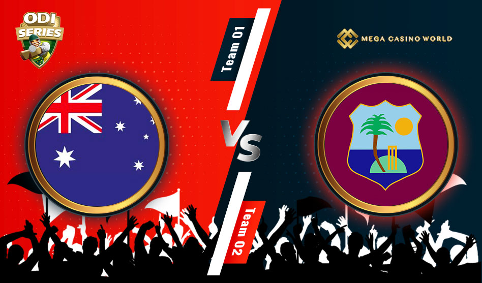 AUSTRALIA VS WEST INDIES 1ST ODI MATCH DETAILS, TEAM NEWS, PITCH REPORT AND THE MATCH PREDICTION