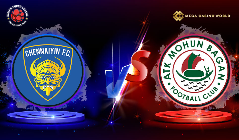 INDIAN SUPER LEAGUE 2022 CHENNAIYIN FC VS ATK MOHUN BAGAN MATCH DETAILS, TEAM NEWS, PITCH REPORT, AND THE MATCH PREDICTION