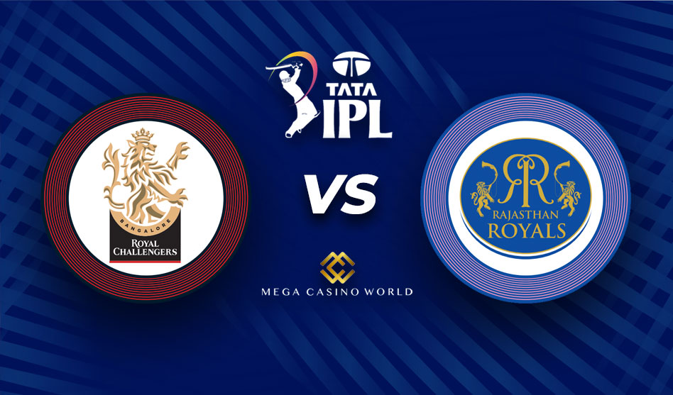 IPL 2022 ROYAL CHALLENGERS BANGALORE VS RAJASTHAN ROYALS MATCH DETAILS, TEAM NEWS, PITCH REPORT, AND THE MATCH PREDICTION