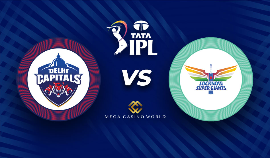 IPL 2022 DELHI CAPITALS VS LUCKNOW SUPER GIANTS MATCH DETAILS, TEAM NEWS, PITCH REPORT, AND THE MATCH PREDICTION
