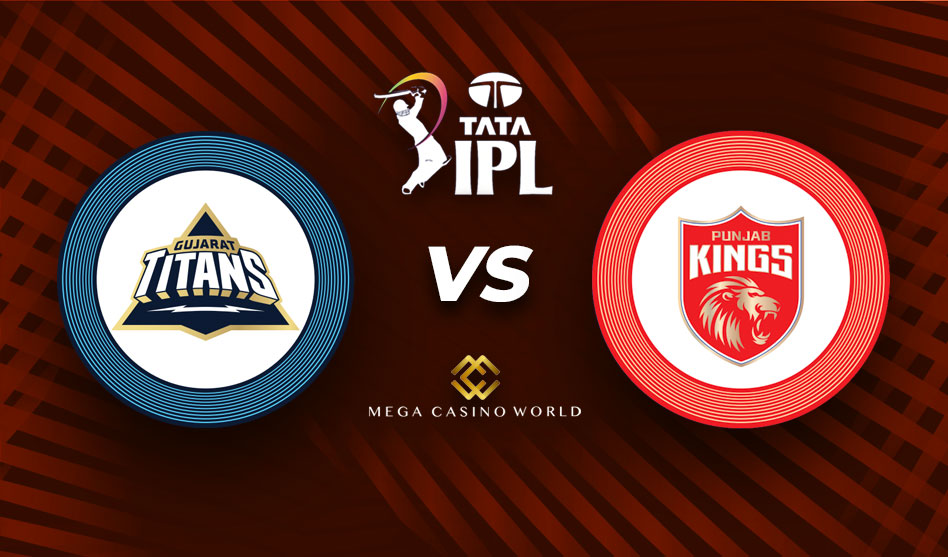 IPL 2022 LEAGUE EDITION GUJARAT TITANS VS PUNJAB KINGS MATCH DETAILS, TEAM NEWS, PITCH REPORT, AND THE MATCH PREDICTION
