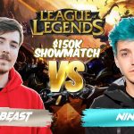 A $150K LEAGUE OF LEGENDS SHOWMATCH BETWEEN NINJA AND MR. BEAST WILL TAKE PLACE IN LAS VEGAS