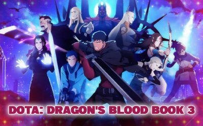 Dota: Dragon’s Blood Book 3 Trailer Is Available on Netflix