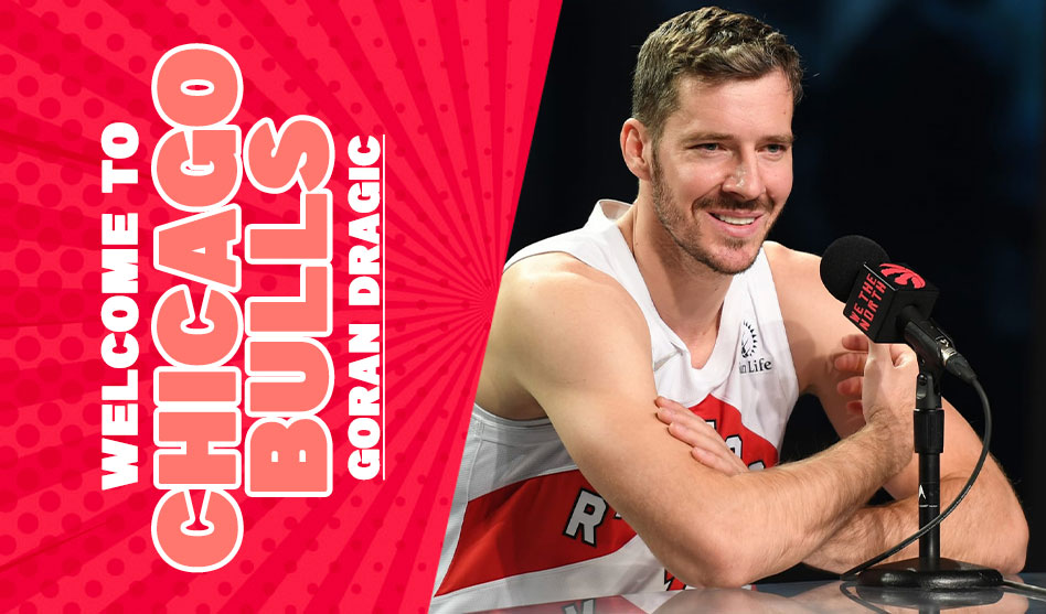 GORAN DRAGIC SIGNED WITH THE CHICAGO BULLS DURING THE FREE AGENCY