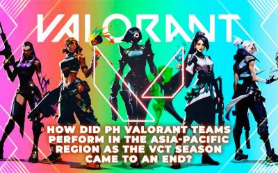 How did PH Valorant Teams Perform in the Asia-Pacific Region as the VCT Season Came to an End?