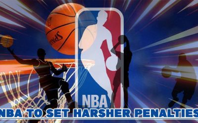 NBA to Set Harsher Penalties