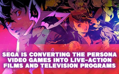 Sega is Converting the Persona Video Games Into Live-Action Films and Television Programs