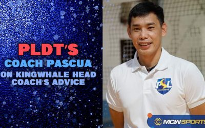 PLDT’s Coach Pascua on Kingwhale Head Coach’s Advice