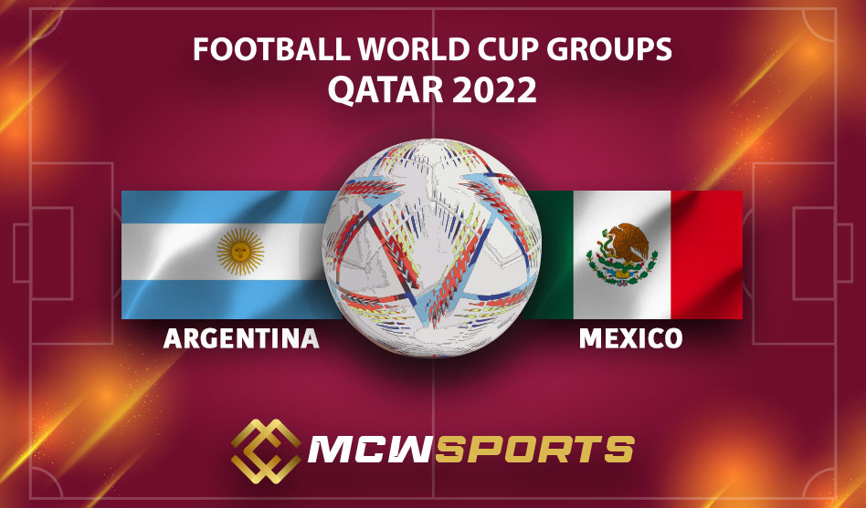 FIFA World Cup 2022 Group C 24th Argentina vs Mexico Match Details and Game Prediction