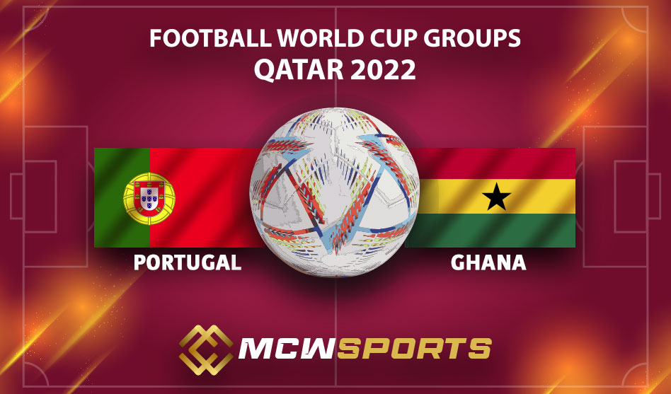 FIFA World Cup 2022 Group H Match 15th Portugal vs Ghana Match Details and Game Prediction