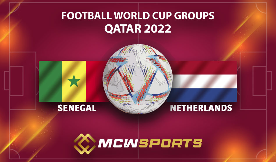 FIFA World Cup League 2022 3rd Match Senegal vs The Netherlands Details and Game Prediction