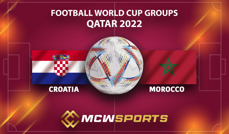 FIFA World Cup 2022 Battle for the Bronze Croatia vs Morocco Match Details and Game Prediction